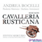 Mascagni Pietro - 'Cavalleria Rusticana' - Andrea Bocelli (Bocelli, Andrea)