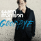 Goodbye (feat. Islove) (Remixes) [EP] - Glenn Morrison (Morrison, Glenn)