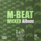 Wicked Album - M-Beat