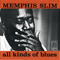 All Kinds Of Blues-Memphis Slim