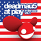 At Play In The USA, vol. 1 - Deadmau5 (Joel Thomas Zimmerman, Deadhau5, Joel Zimmerman)