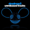 Unreleased Tracks - Deadmau5 (Joel Thomas Zimmerman, Deadhau5, Joel Zimmerman)