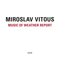 Music Of Weather Report - Miroslav Vitous (Vitous, Miroslav)