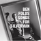 Songs For Silverman - Ben Folds Five (Folds, Ben / Benjamin Scott Folds)