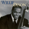 Poet Of The Blues - Willie Dixon (Dixon, Willie / William James Dixon)