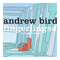 Fingerlings 4 (Gezelligheid Chicago) - Andrew Bird (Bird, Andrew Wegman)