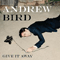 Give It Away (EP) - Andrew Bird (Bird, Andrew Wegman)