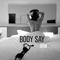 Body Say (Single) - Demi Lovato (Demetria Devonne 
