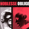 Privilege Entails Responsibility (2006 re-issue) - Noblesse Oblige
