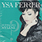 Ou Etes-Vous Mylene (CDM) - Ysa Ferrer (Yasmina Abdi)