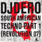South American Techno Part 1 (Revolution 07) - DJ Dero (DJ Deró, DJ Dero 5, Dj.Dero, E. Dero, Ezequiel Dero, Ezequiel Dario Szmuszkowiez)
