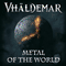 Metal of the World - Vhaldemar (Vhäldemar)