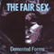 Demented Forms - Fair Sex (The Fair Sex)