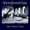One More Time - Vendemmian