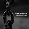 You Belong To Me (Single) - Tom Morello & The Nightwatchman (Morello, Tom / Thomas Baptist Morello)