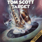 Target - Tom Scott (Scott, Tom / Thomas Wright Scott)