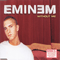 Without Me  (AUS Single) - Eminem (Marshall Bruce Mathers III)
