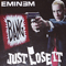 Just Lose It  (Single) - Eminem (Marshall Bruce Mathers III)