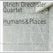 Humans & Places (feat. Tord Gustavsen)-Drechsler, Ulrich (Ulrich Drechsler Quartet, Trio)