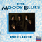 Prelude - Moody Blues (The Moody Blues)