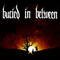 Buried In Between (EP) - Buried In Between