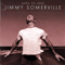 Dare To Love - Jimmy Somerville (Somerville, Jimmy)