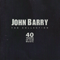 John Barry's Collection - 40 Years of Film Music (CD 1) - John Barry (John Barry Prendergast)