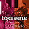 Sucker (Single) - Boyce Avenue