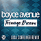 Teenage Dream (Luca Schreiner Remix Single) - Boyce Avenue