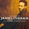 The Power Of Great Music - The Best Of - James Ingram (Ingram, James)