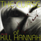 The Curse Of Kill Hannah 1996-1998 - Kill Hannah