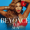 Standing On The Sun (Remixes) [EP] - Beyonce (Beyoncé / Beyoncé Giselle Knowles-Carter / Sasha Fierce)