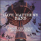 Under The Table And Dreaming - Dave Matthews Band (David J. Matthews)