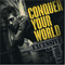 Conquer Your World (1994 Remastered)