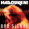 Bad Signal - Hadouken! (Hadouken)