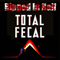 Total Fecal - Ripped In Half
