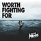 Worth Fighting For (Single)