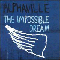 The Impossible Dream - Alphaville (Marian Gold, Bernhard Lloyd, Frank Mertens, Ricky Echolette)