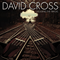 Crossing The Tracks - David Cross Music (Cross, David / David Cross Band)