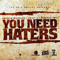 You Need Haters (Single) (feat.) - French Montana (Karim Kharbouch)