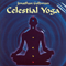 Celestial Yoga - Jonathan Goldman (Goldman, Jonathan)