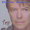 Toy (Unreleased Album 2001) - David Bowie (David Robert Hayward Stenton Jones)