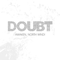 Doubt - Awaken, North Wind!
