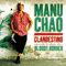 Clandestino / Bloody Border (Special Edition) - Manu Chao (Jose-Manuel Thomas Arthur Chao, Oscar Tramor)