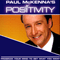 Positivity (CD 1 - Master Your Emotions) - Paul McKenna (McKenna, Paul)