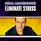 Eliminate Stress - Paul McKenna (McKenna, Paul)