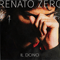 Il Dono - Renato Zero (Renato Fiacchini)