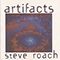 Artifacts - Steve Roach (Roach, Steve)