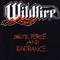 Brute Force And Ignorance - Wildfire