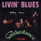 Snakedance - Live 1989 - Livin' Blues (Living Blues)
